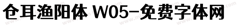 仓耳渔阳体 W05字体转换